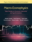 Macro-Econophysics: New Studies on Economic Networks and Synchronization
