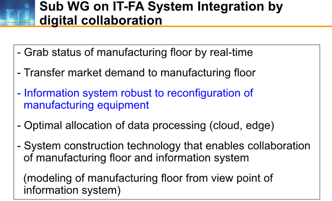 図4-4：Sub WG on IT-FA System Integration by digital collaboration