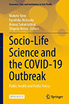 Socio-Life Science and the COVID-19 Outbreak