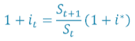 1+it=St+1/St(1+i*) 1+it=St+1/St(1+i*)
