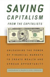 Saving Capitalism from the Capitalists: Unleashing the Power of Financial Markets to Create Wealth and Spread Opportunity表紙